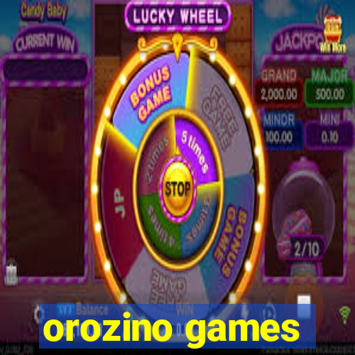 orozino games